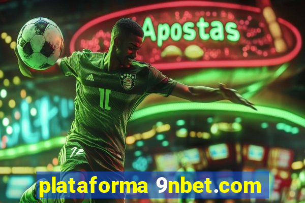 plataforma 9nbet.com